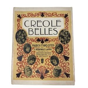 Creole Belles 1901 Sheet Music March Two Step J Bodewalt‎ Lampe